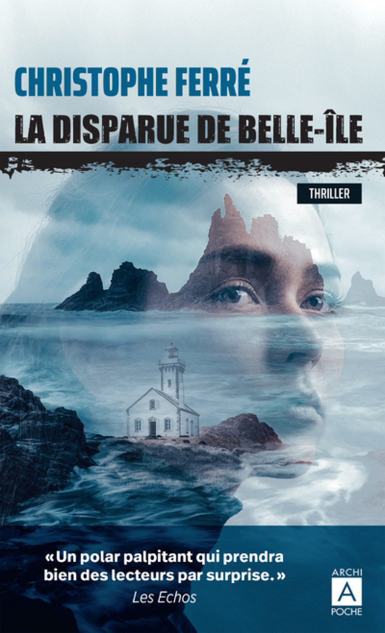 La Disparue de Belle-Île - Christophe Ferre - ARCHIPOCHE