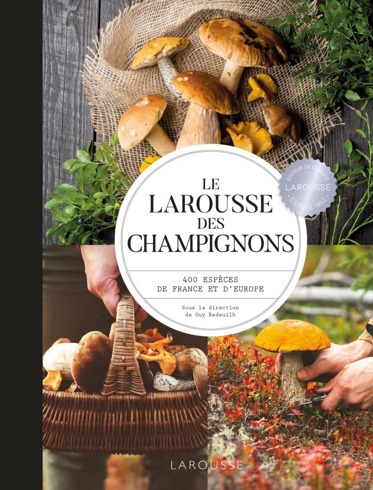 LAROUSSE DES CHAMPIGNONS -   - LAROUSSE