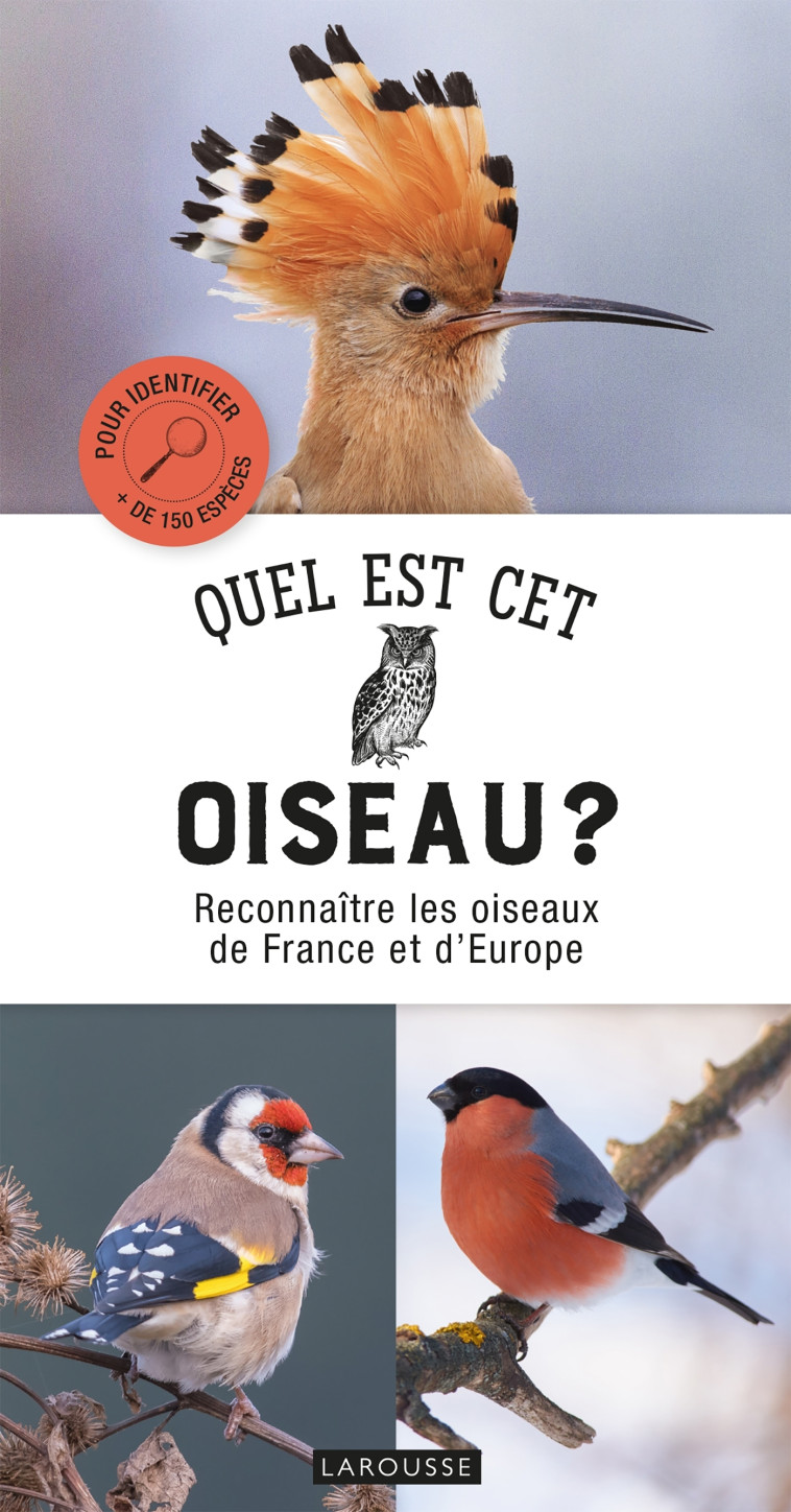 QUEL EST CET OISEAU ? - Rob Hume - LAROUSSE