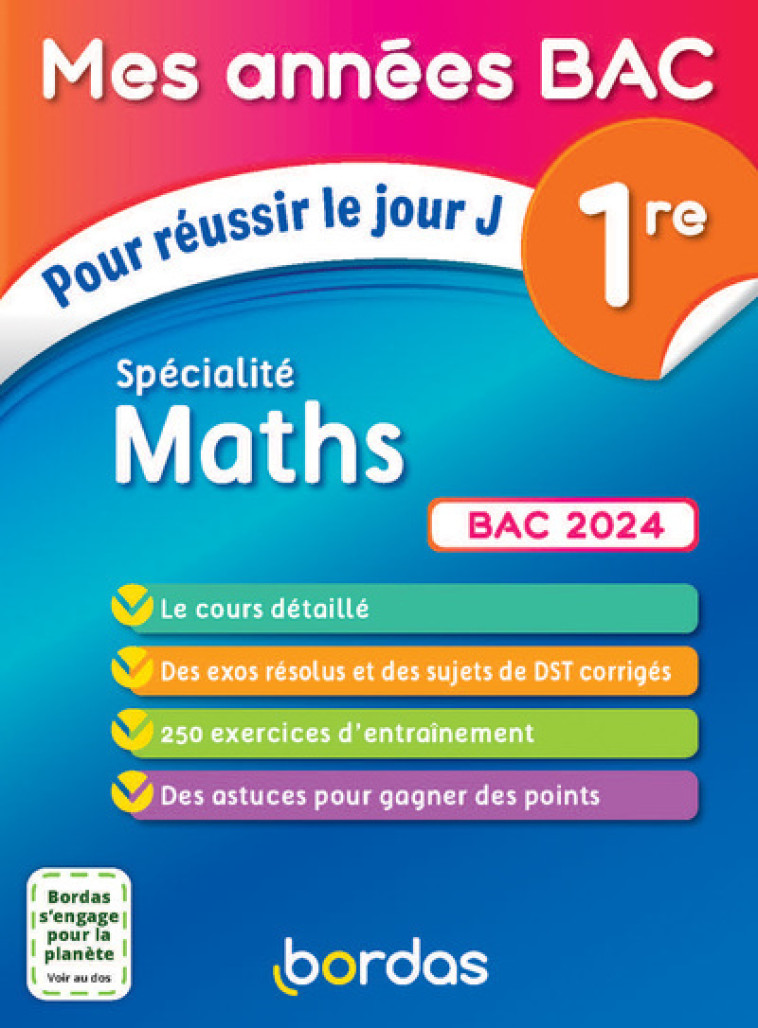 MES ANNÉES BAC POUR RÉUSSIR LE JOUR J SPÉCIALITÉ MATHS 1RE BAC 2024 - Fabien Aoustin - BORDAS