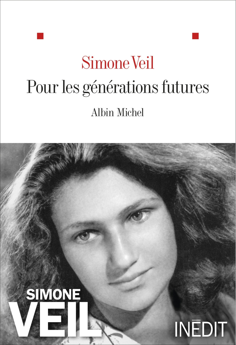 Pour les générations futures - Simone Veil - ALBIN MICHEL