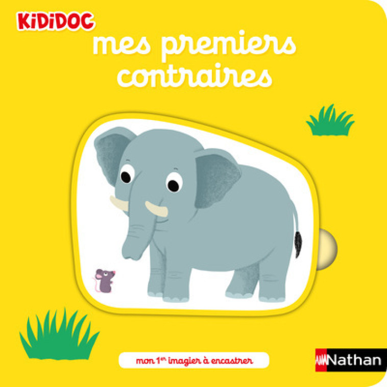 Mes premiers contraires - Nathalie Choux - NATHAN