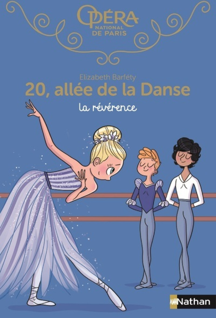 20 allée de la Danse - tome 11 La révérence - Elizabeth Barféty, Magalie Foutrier - NATHAN