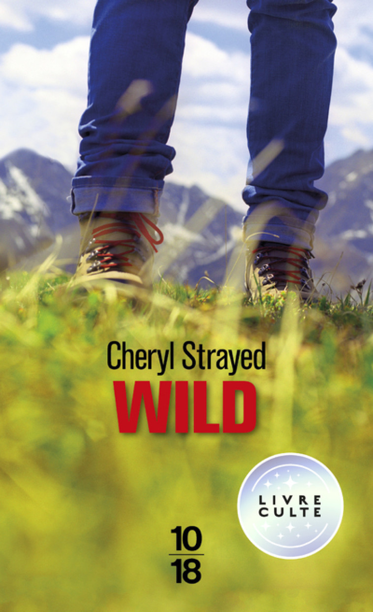 Wild - Cheryl Strayed - 10 X 18