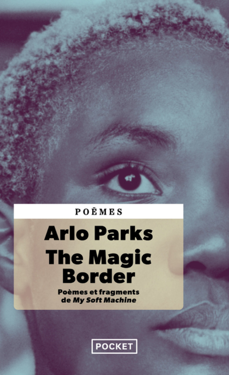 The Magic Border - Arlo PARKS - POCKET