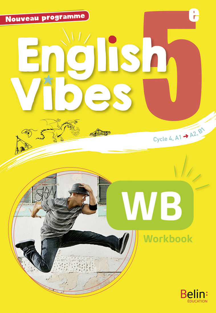 English Vibes 5e workbook -  Dahm rebecca - BELIN EDUCATION