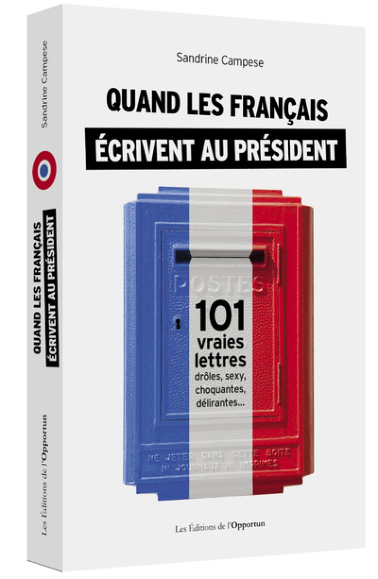 Quand les Français écrivent au Président - Sandrine Campese - OPPORTUN