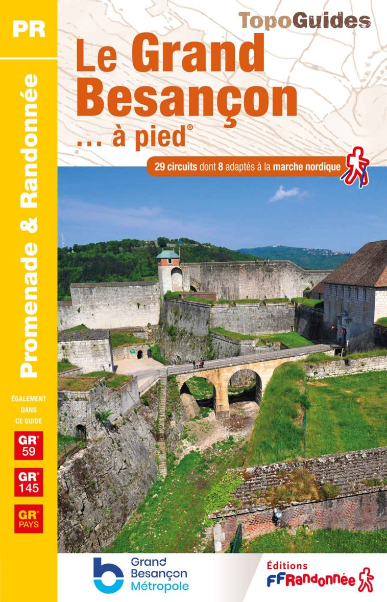 Le Grand Besançon... à pied -  Collectif - FFRP