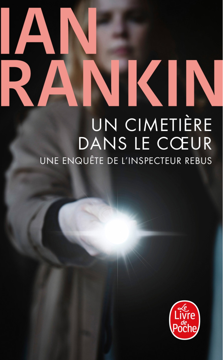 Un cimetière dans le coeur - Ian Rankin - LGF