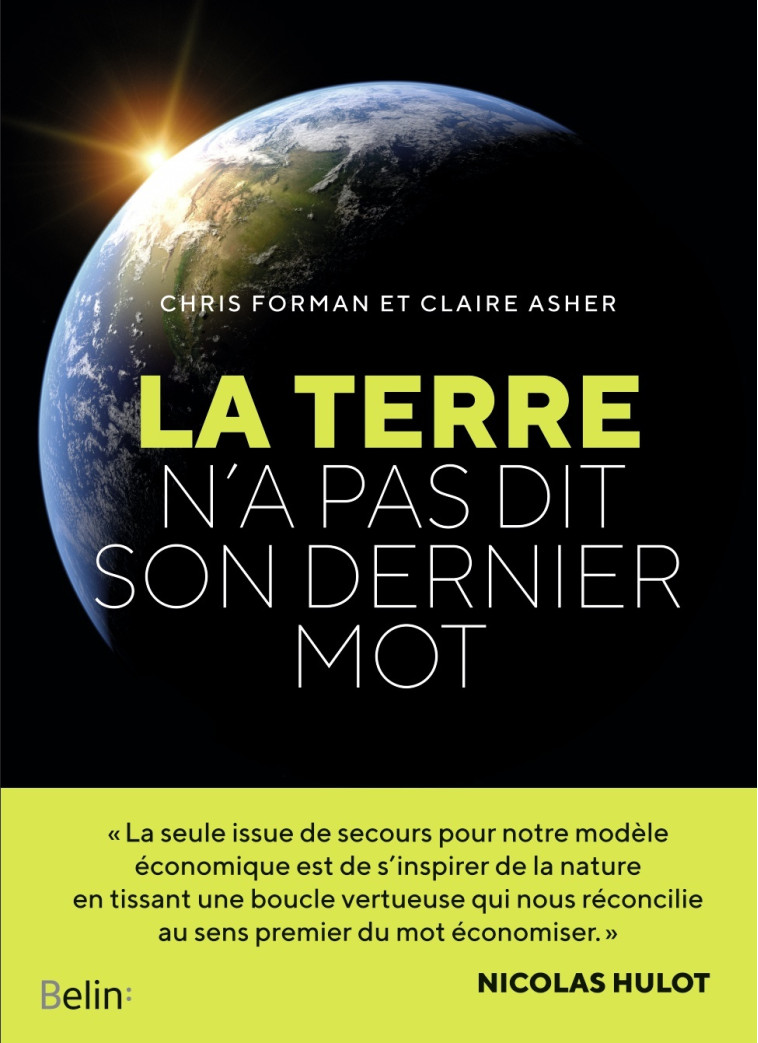 La Terre n'a pas dit son dernier mot - Chris Forman, Claire Asher, Florence Dolisi - BELIN