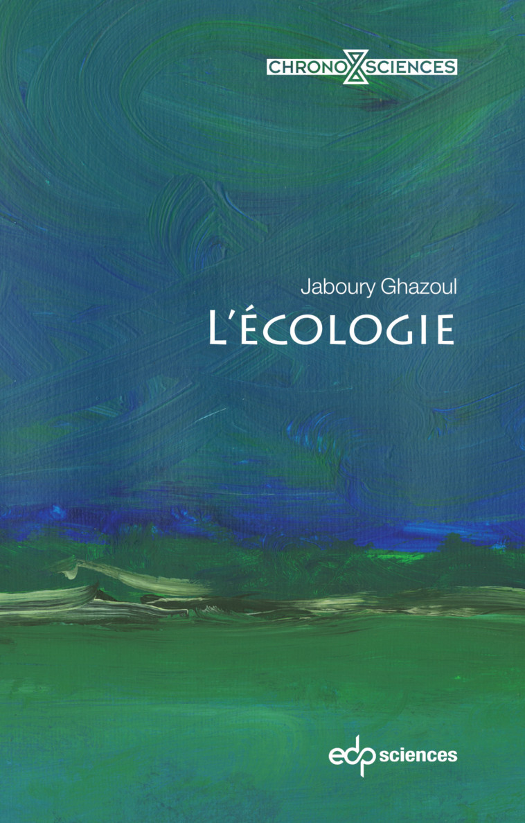 L'écologie - Jaboury Ghazoul, Alan Rodney - EDP SCIENCES