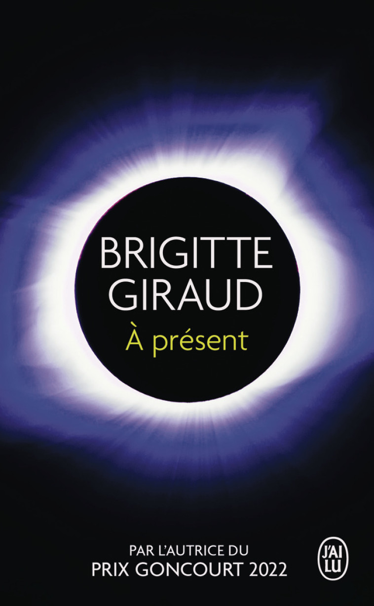 À présent - Brigitte Giraud - J'AI LU