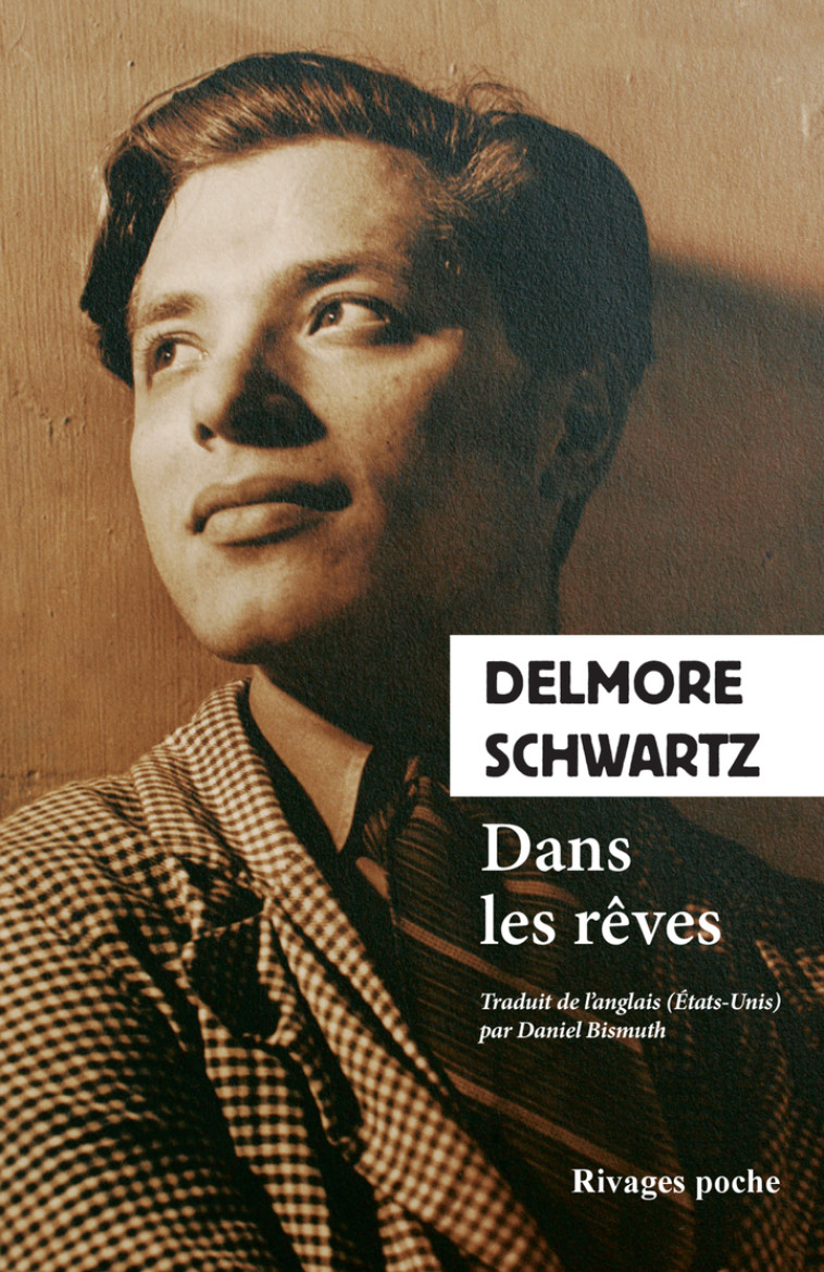 Dans les rêves - Delmore Schwartz, Lou Reed, Thierry Clermont, Daniel Bismuth - RIVAGES