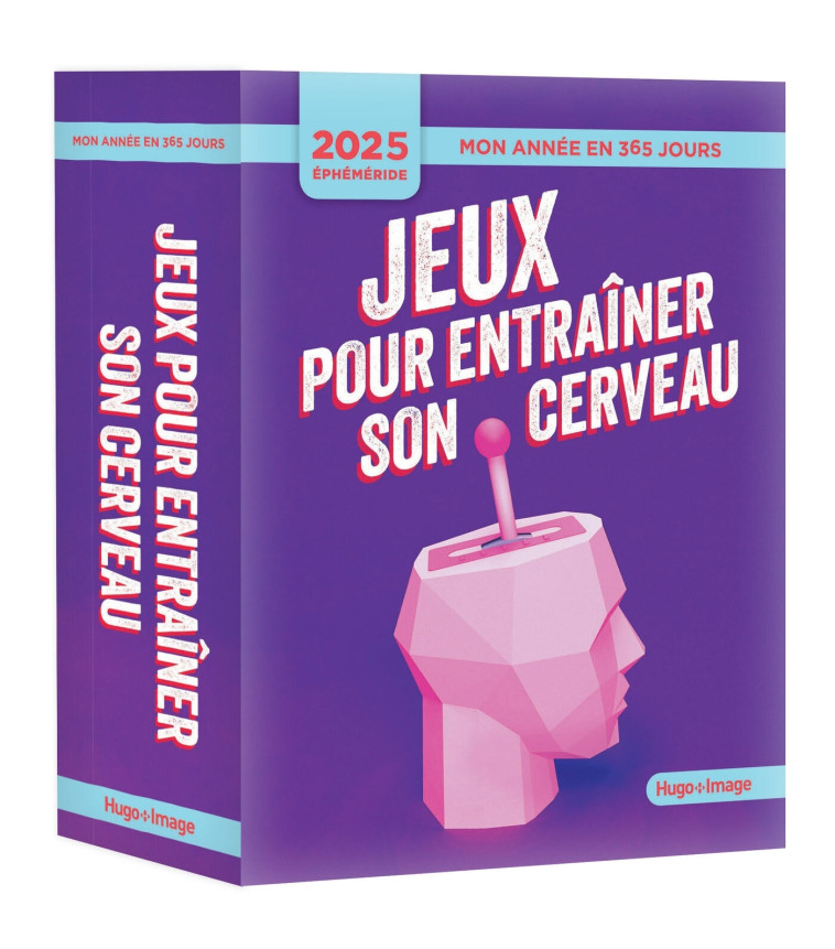 Mon année en 365 jours - 2025 - Jeux pour entraîner son cerveau -   - HUGO IMAGE