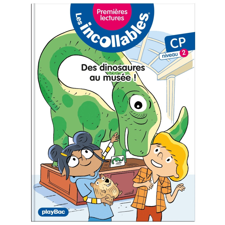 Les incollables - Premières lectures - Des dinosaures au musée - Tome 23 - Marie LENNE-FOUQUET, Laurent Audouin - PLAY BAC