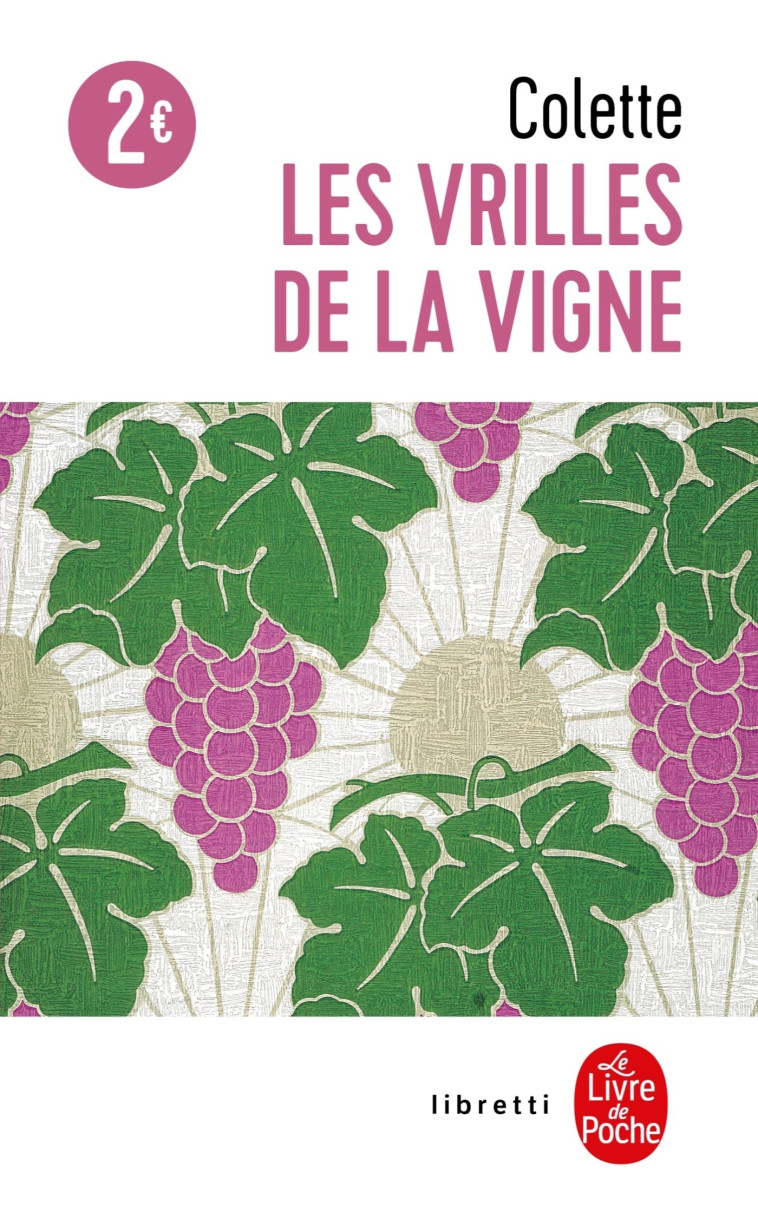 Les Vrilles de la vigne - Colette Colette - LGF