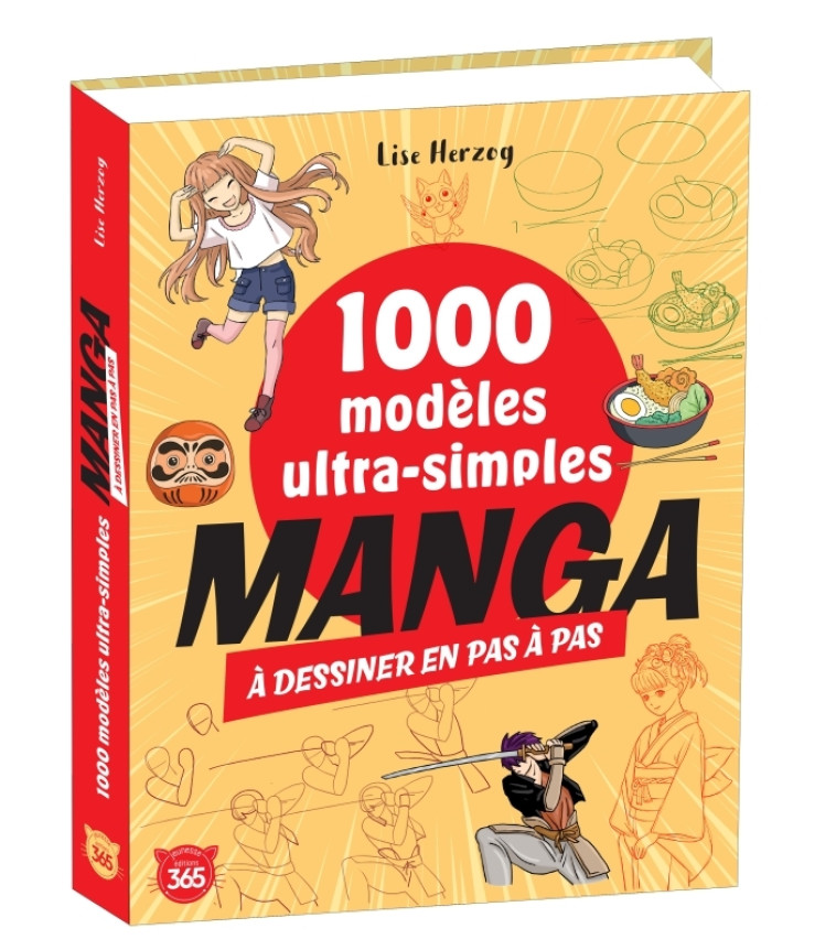 1000 modèles ultra-simples à dessiner en pas à pas   Manga - Lise Herzog - 365 PARIS