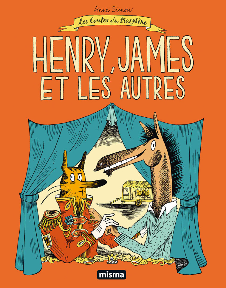 HENRY, JAMES ET LES AUTRES - Anne SIMON - MISMA