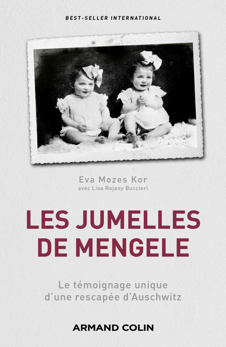 Les jumelles de Mengele - Eva Mozes Kor, Lisa Rojany Buccieri - ARMAND COLIN