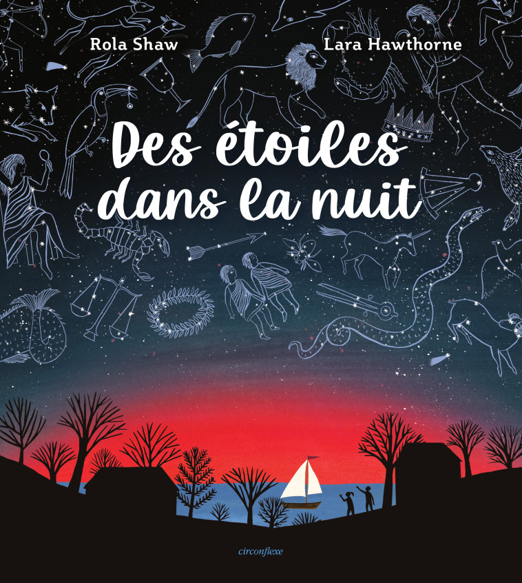 Des étoiles dans la nuit  - Rola Shaw, Lara Hawthorne - CIRCONFLEXE