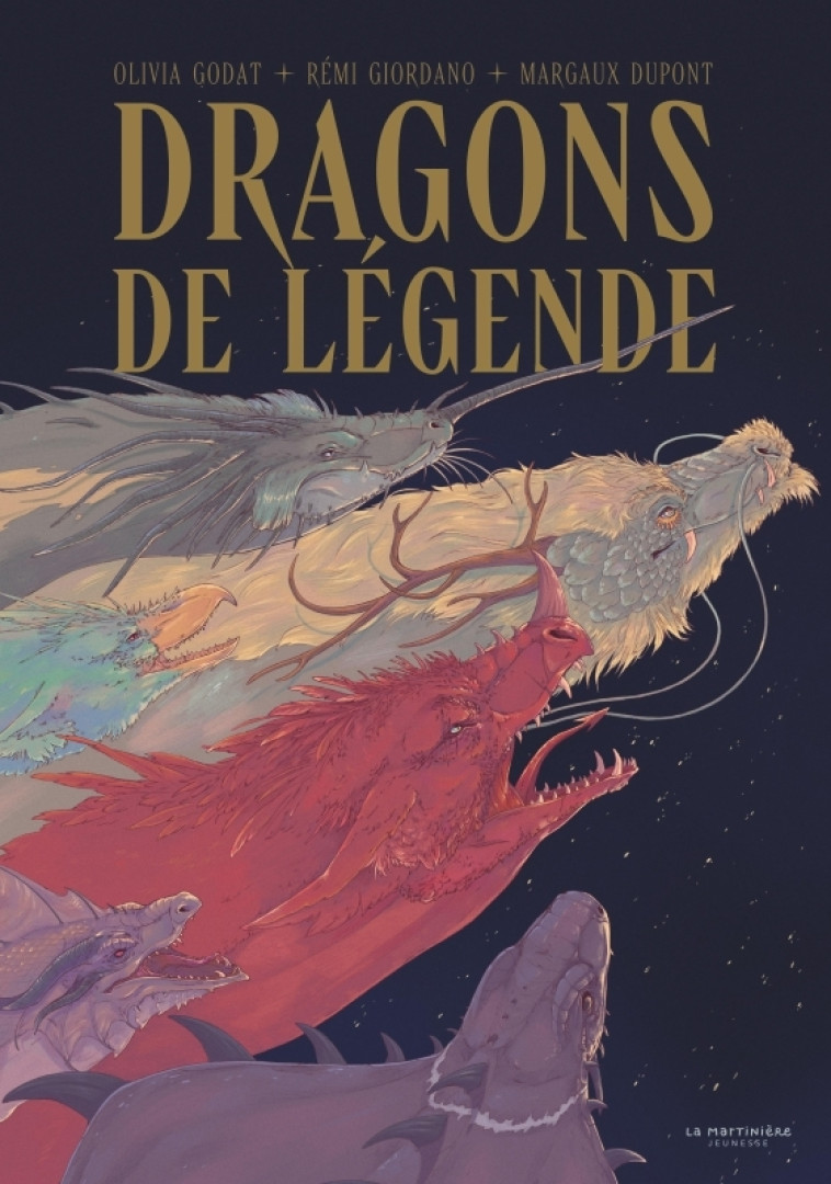 Dragons de légende - Rémi Giordano, Olivia Godat, Margaux Dupont - MARTINIERE J