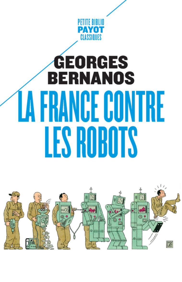 La France contre les robots - Georges Bernanos - PAYOT