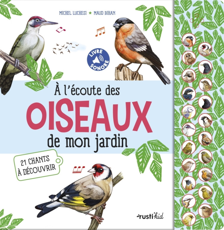 A l'écoute des oiseaux de mon jardin - Michel Luchesi, Maud Bihan - RUSTI KID