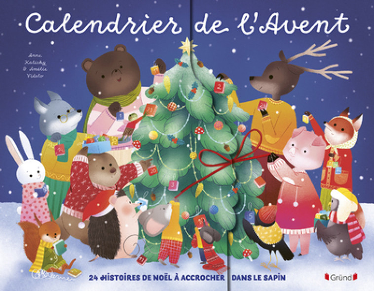 Calendrier de l'Avent - 24 histoires de Noël à accrocher dans le sapin - Anne Kalicky, Amélie Videlo - GRUND