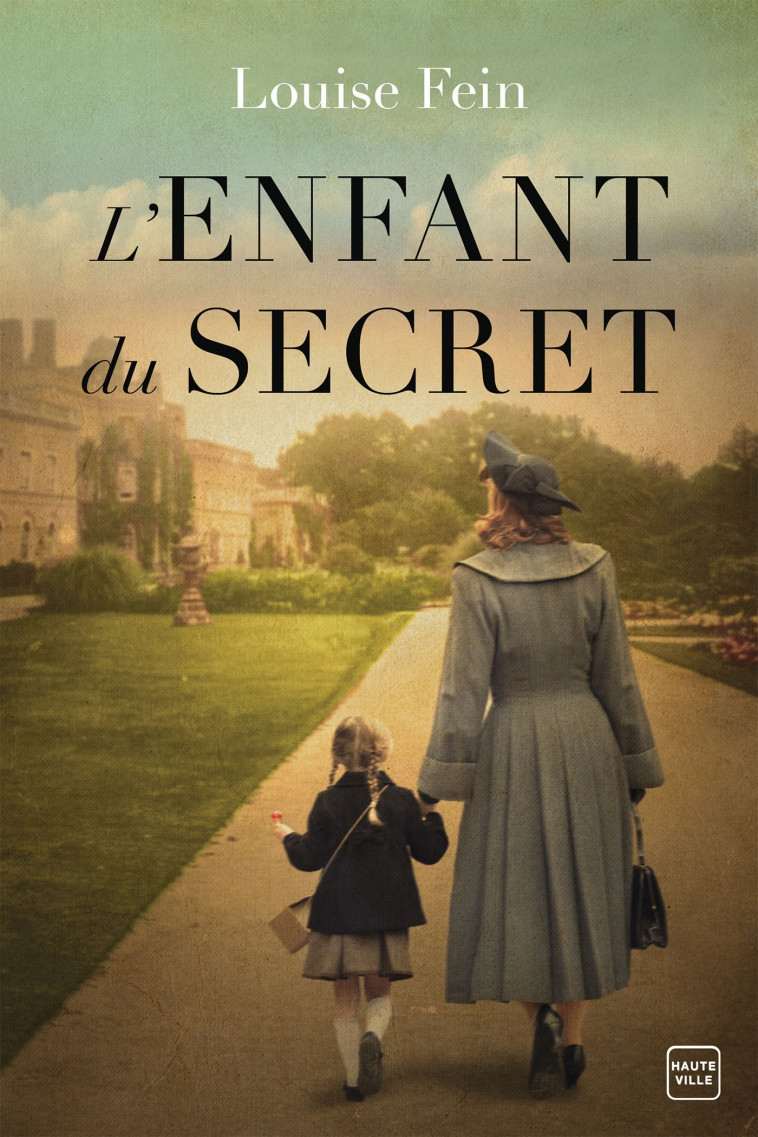 L'Enfant du secret - Louise Fein - HAUTEVILLE