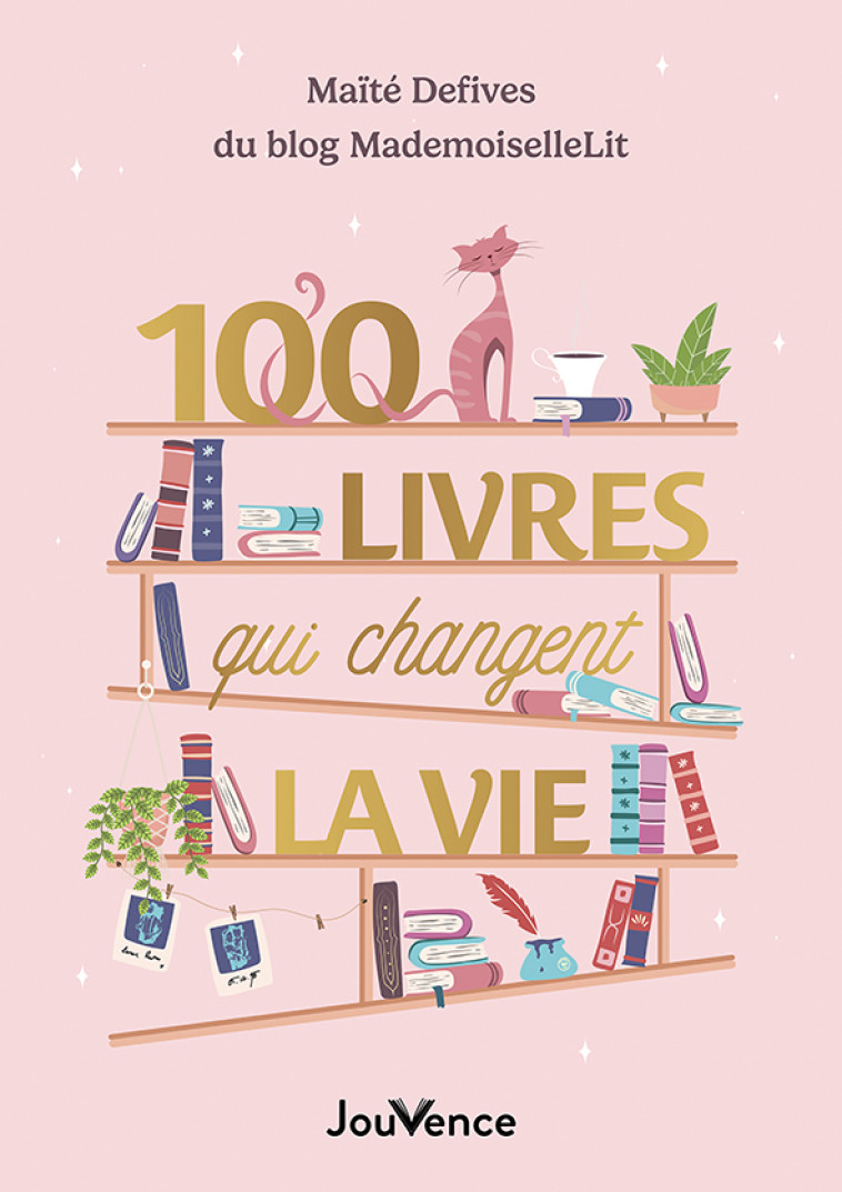 100 livres qui changent la vie  -  Mademoisellelit, Maïté Defives - JOUVENCE