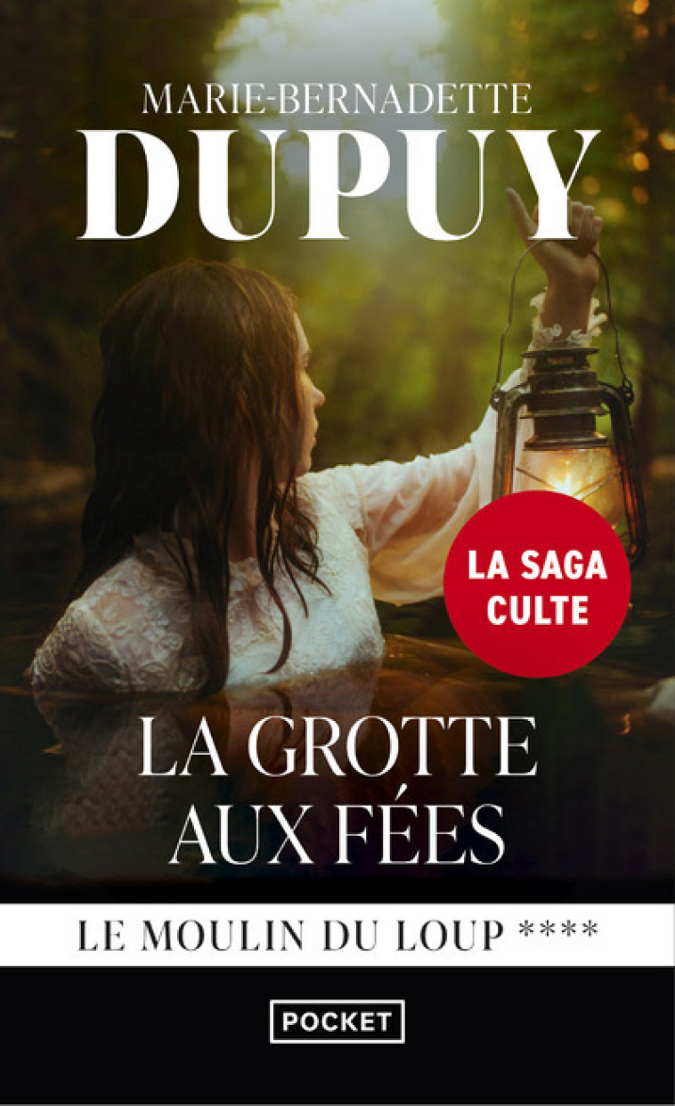 LeMoulin du Loup - tome 4 La Grotte aux fées - Marie-Bernadette Dupuy - POCKET
