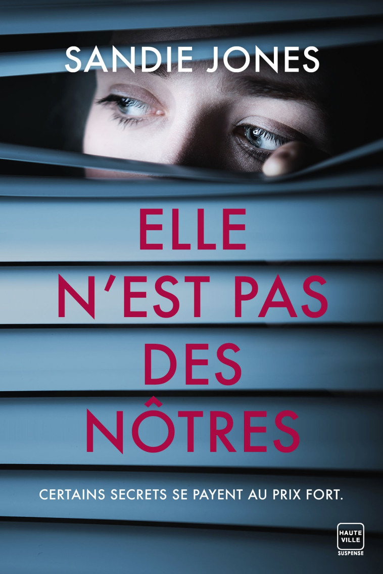 Elle n'est pas des nôtres - Sandie Jones, Florence Moreau - HAUTEVILLE