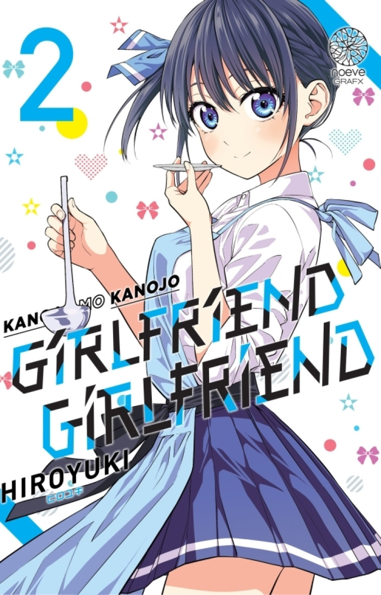 Girlfriend, Girlfriend T02 - Aigamo HIROYUKI - NOEVE GRAFX