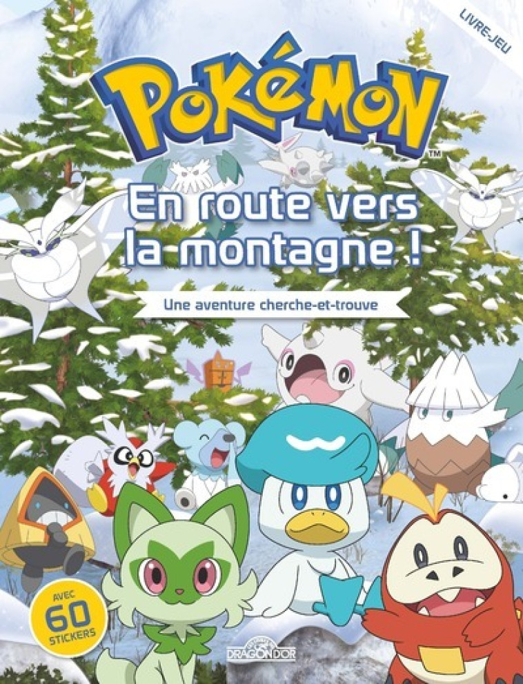 Pokémon - Cherche-et-trouve - En route vers la montagne ! - The Pokémon Company The Pokémon Company,  The Pokémon Company - DRAGON D OR