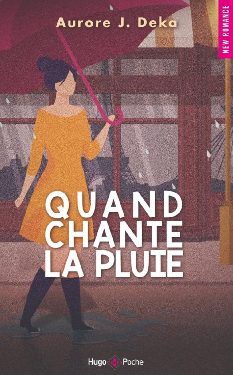 Quand chante la pluie - Aurore J. Deka - HUGO POCHE