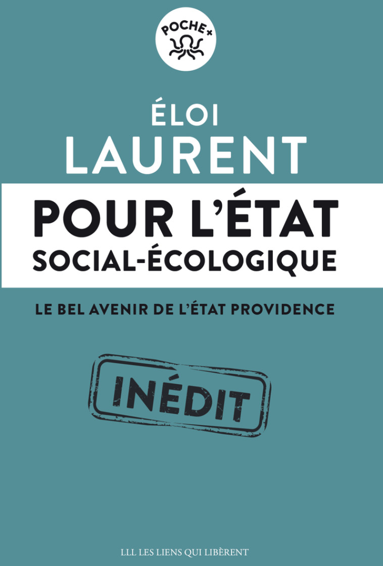 Pour l'Etat social-écologique -  LAURENT ELOI, Éloi Laurent - LIENS LIBERENT