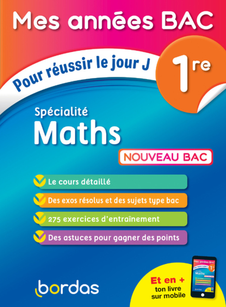 Mes années Bac Pour réussir le jour J Spécialité Maths 1re - Fabien Aoustin - BORDAS