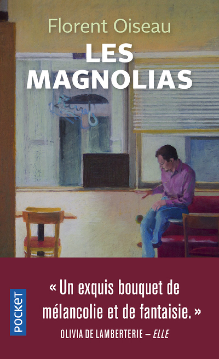 Les Magnolias - Florent Oiseau - POCKET