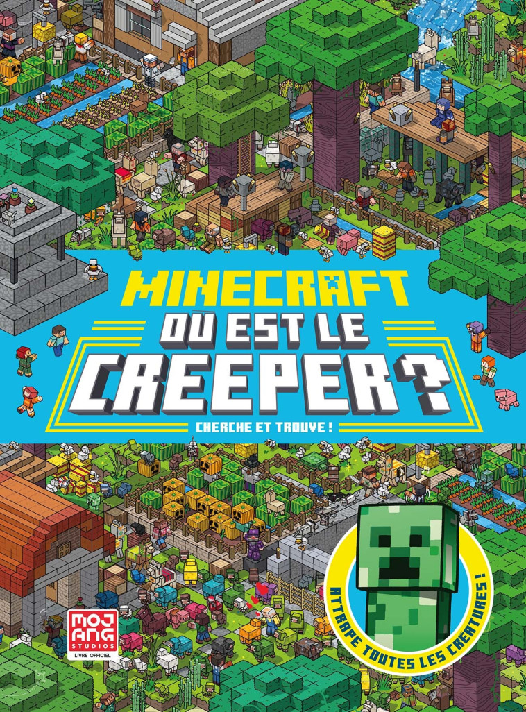 Minecraft : Où est le creeper ? - Stephanie Milton, Thomas McBrien,  Mr Misang, Alexandre Fil - GALLIMARD JEUNE