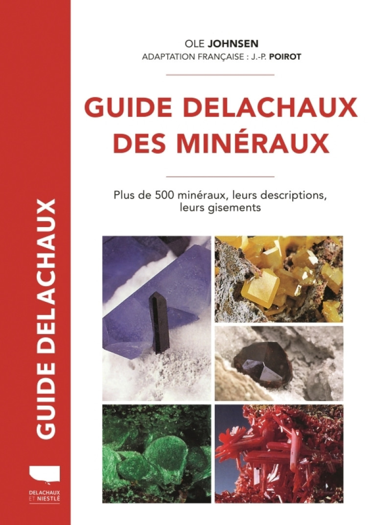 Guide Delachaux des minéraux - Ole Johnsen - DELACHAUX