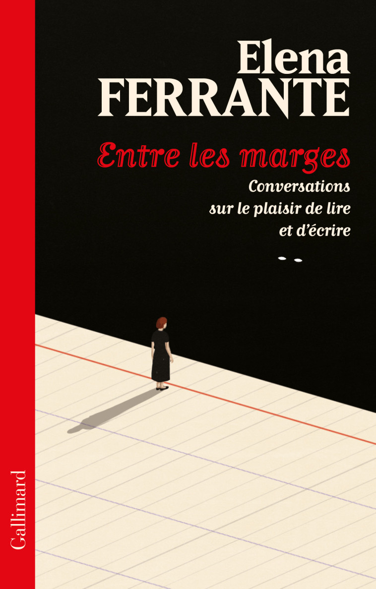 Entre les marges - Elena Ferrante, Nathalie Bauer - GALLIMARD