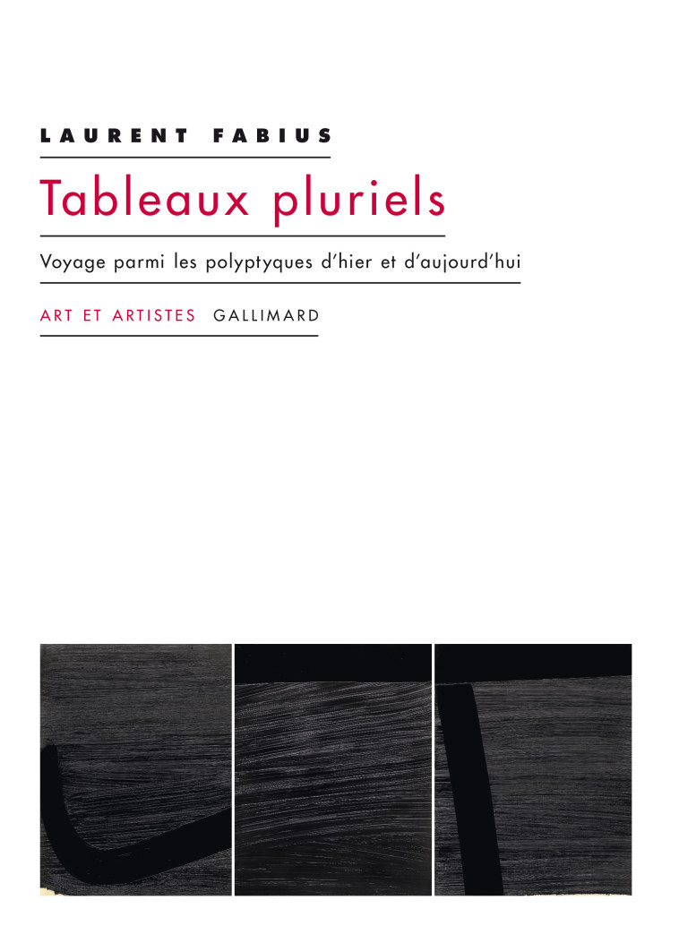 Tableaux pluriels - Laurent Fabius - GALLIMARD