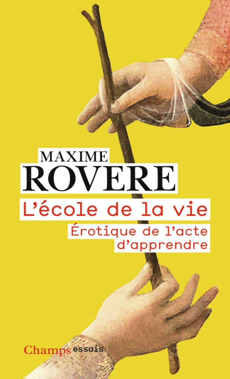 L'école de la vie - Maxime Rovere - FLAMMARION