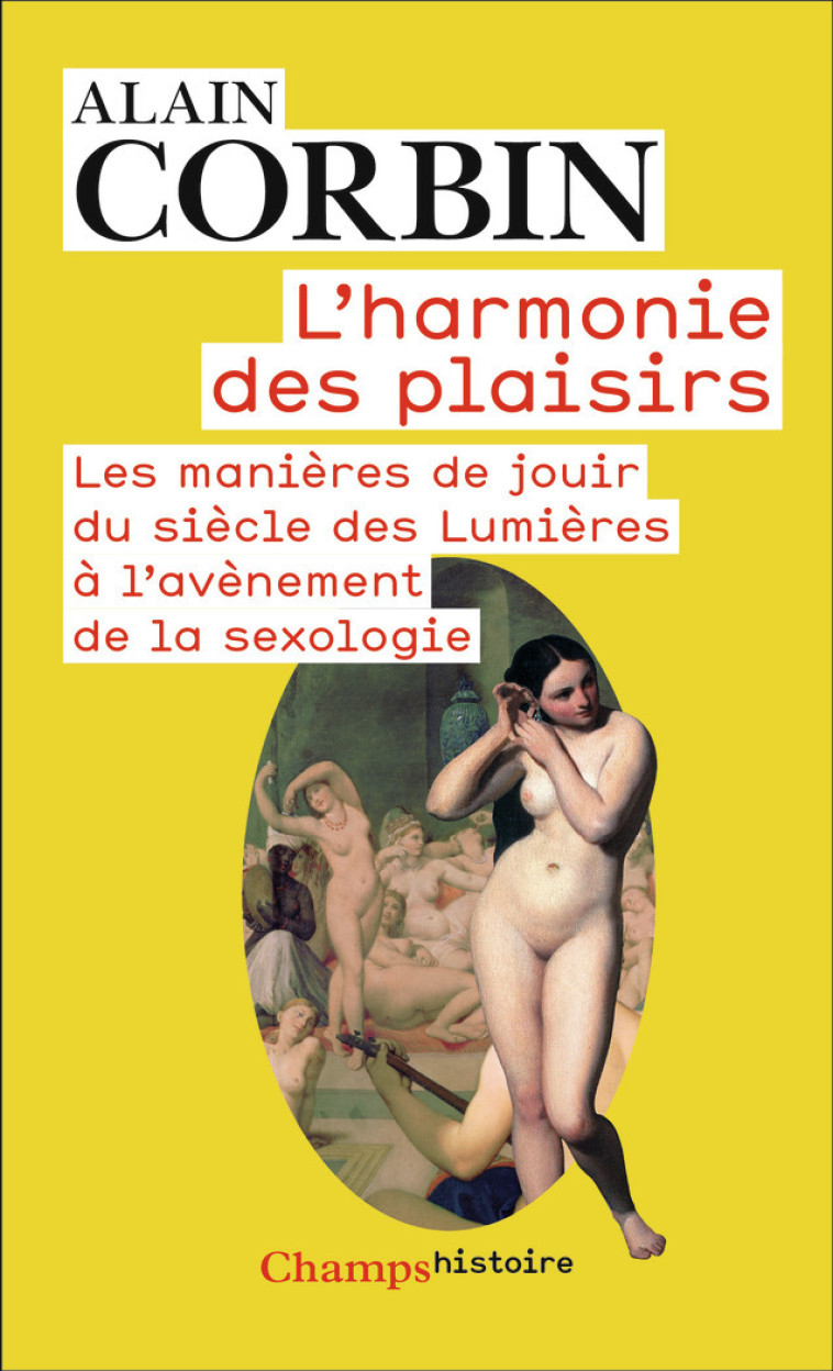 L'harmonie des plaisirs - Alain Corbin - FLAMMARION