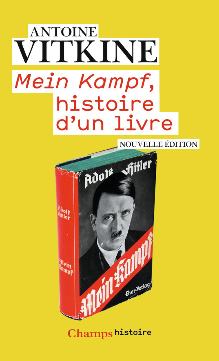 Mein Kampf, histoire d'un livre - Antoine Vitkine - FLAMMARION