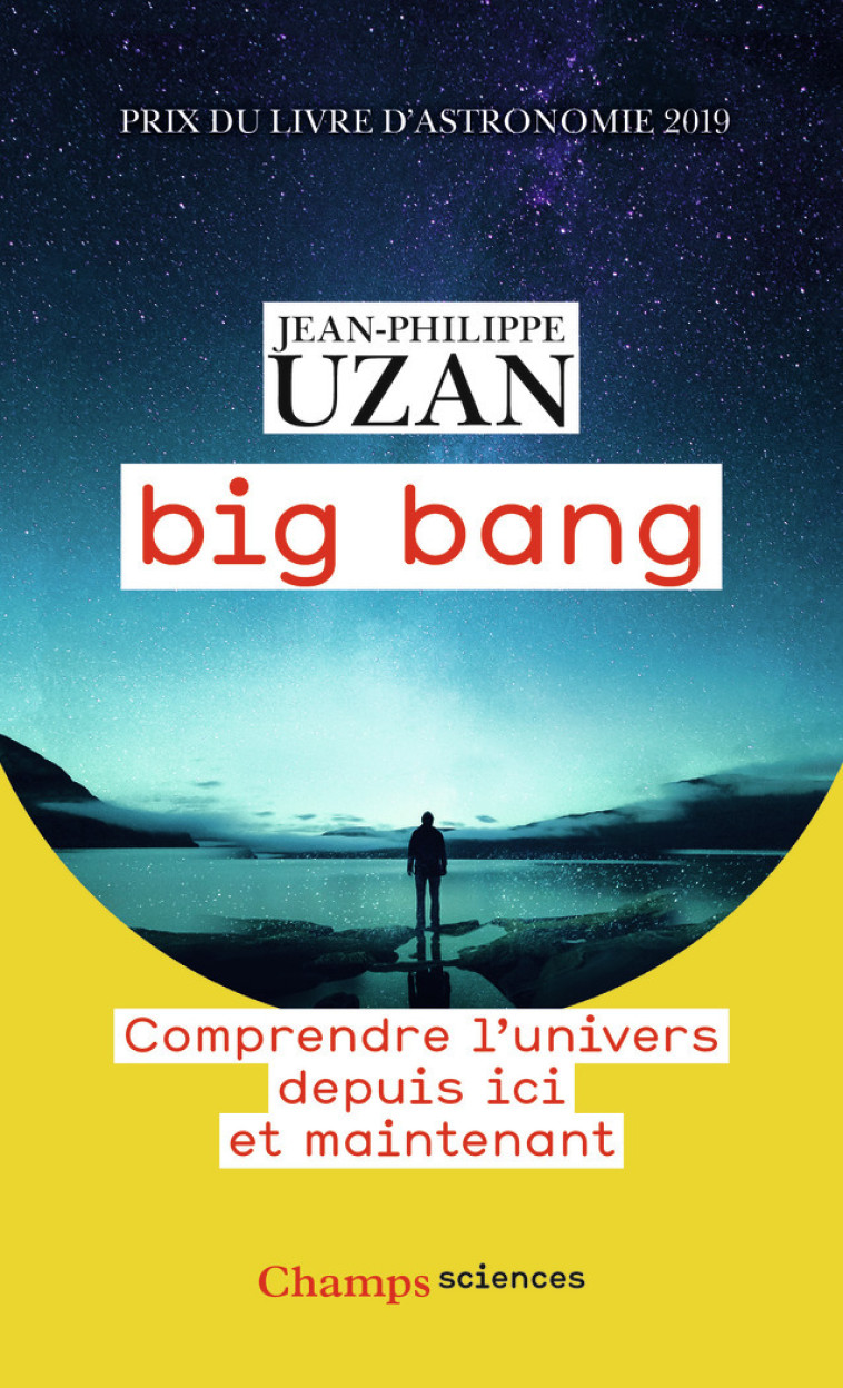 Big bang - Jean-Philippe Uzan - FLAMMARION