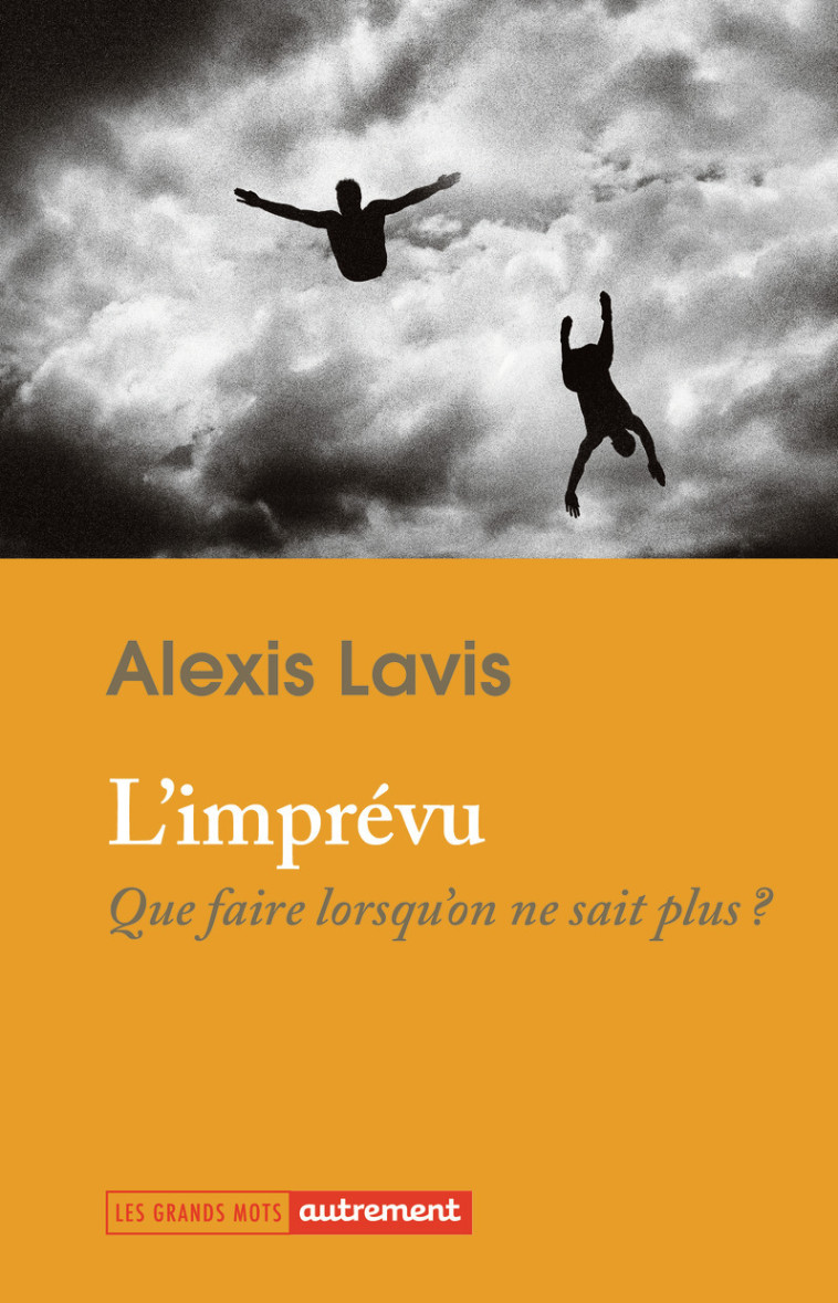 L'imprévu - Alexis Lavis - AUTREMENT