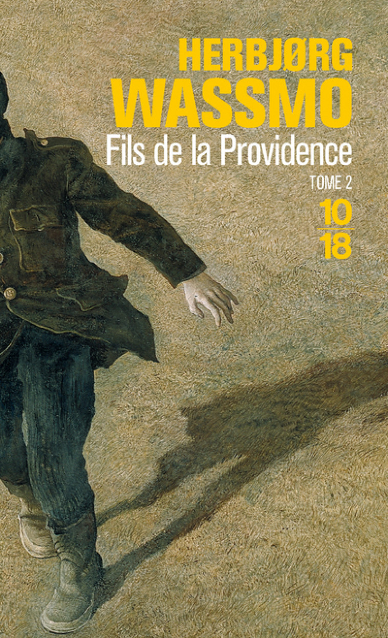 Fils de la providence tome 2 - Herbjørg Wassmo, Luce Hinsch - 10 X 18