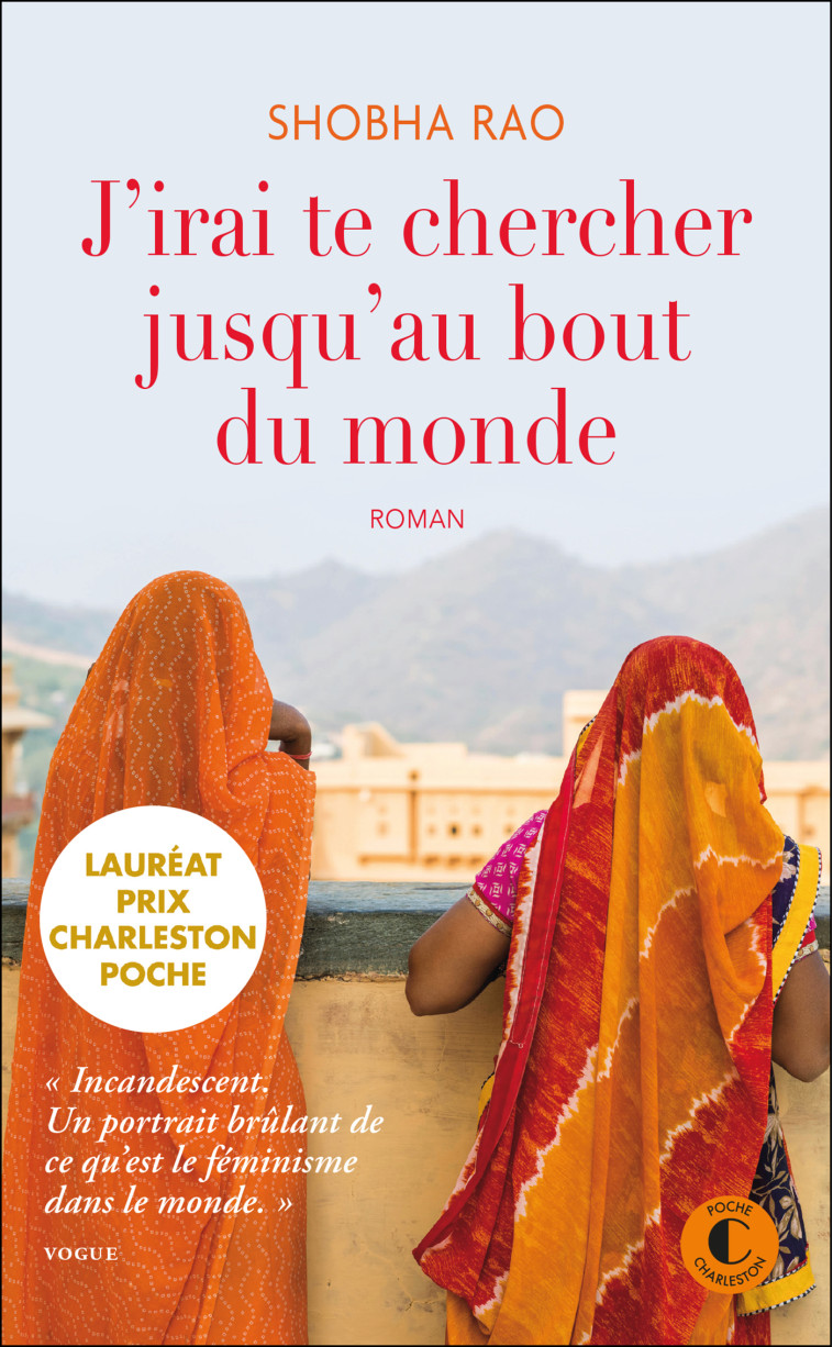 J'irai te chercher jusqu'au bout du monde - Shobha Rao - CHARLESTON