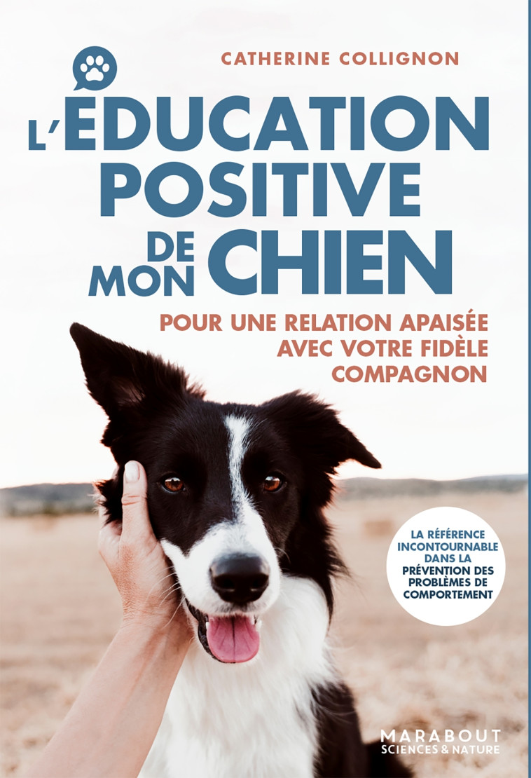 L'éducation positive de mon chien - Catherine COLLIGNON - MARABOUT